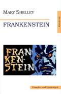  . «. (Frankenstein or The Modern Prometheus)»