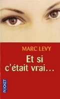 Levy Marc «Et si c''etait vrai»