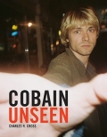 Cross Charles R. «Cobain Unseen»