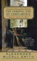 McCall Smith A. «CAREFUL USE OF COMPLIMENTS»