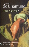Unamuno M. «Abel Sanchez»
