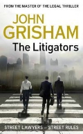 Grisham John «The Litigators»