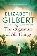 Gilbert Elizabeth «Signature of All Things»