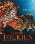 Day David «World of Tolkien: Mythological Sources of the "Lord of the Rings"»
