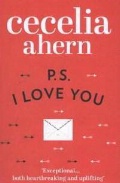 Ahern Cecelia «PS, I Love You»