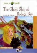 Clemen Gina D. B. «Green Apple Starter The Ghost Ship of Bodega Bay with Audio CD-ROM»
