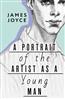 Joyce James Portrait of the Artist as a Young Man