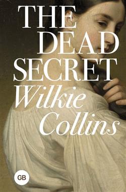Collins Wilkie «Dead Secret = »